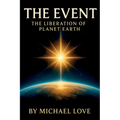 The Event - The Liberation of Humanity - Paperback