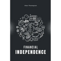 Financial Independence - Paperback