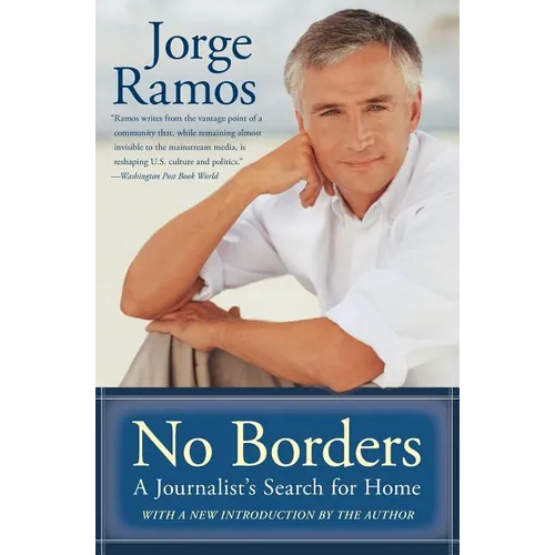 No Borders: A Journalist's Search for Home - Paperback