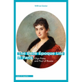 The Belle Époque Life in Paris: Olga Paley and Paul of Russia - Paperback