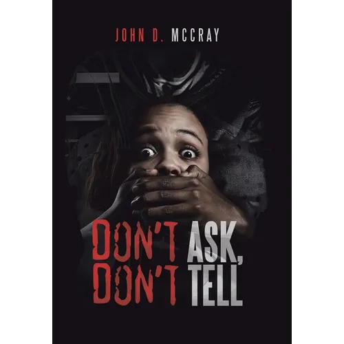 Don't Ask, Don't Tell - Hardcover