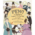 Pew!: The Stinky and Legen-Dairy Gift from Colonel Thomas S. Meacham - Hardcover