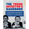 The Young investor's hand book: Understanding asset classes - Paperback