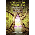 Through the Eyes of Love: Journeying with Pan, Book One - Paperback