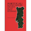 Portugal: Revolutionary Change in an Open Economy - Hardcover