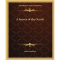 A Survey of the Occult - Paperback