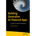 Building Generative AI-Powered Apps: A Hands-On Guide for Developers - Paperback