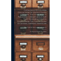 Catalogue Of A Superb Collection Of United States Stamps, Together With A Philatelic Library And A Few Very Desirable Foreign Stamps From The Collecti - Hardcover