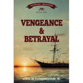 Vengeance & Betrayal - Paperback