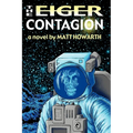 The Eiger Contagion - Paperback