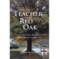 The Teacher from Red Oak - Paperback