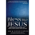 Bless Like Jesus: Stop Trying to Convert and Simply Show People They Matter - Paperback
