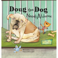 Doug the Dog Needs a Home - Hardcover