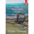 Llandudno Travel Guide: Things to do in Llandudno: A Local's Guide of things to do in Llandudno - Paperback