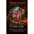 Goblins of Lapland: A Dark, Funny & Urban Paranormal Romance Series - Paperback