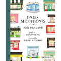 Paris Shopfronts: Illustrations of the City's Best-Loved Boutiques, Brasseries, Bars, and More - Hardcover