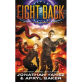 Fight Back: A Gateway to the Galaxy Series - Paperback
