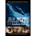 Alive on the Andrea Doria!: The Greatest Sea Rescue in History - Paperback