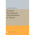 Colonial Development and Population in Taiwan - Paperback