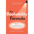 The Bookability Formula: What the 1% most-booked speakers do (and you can too) - Paperback