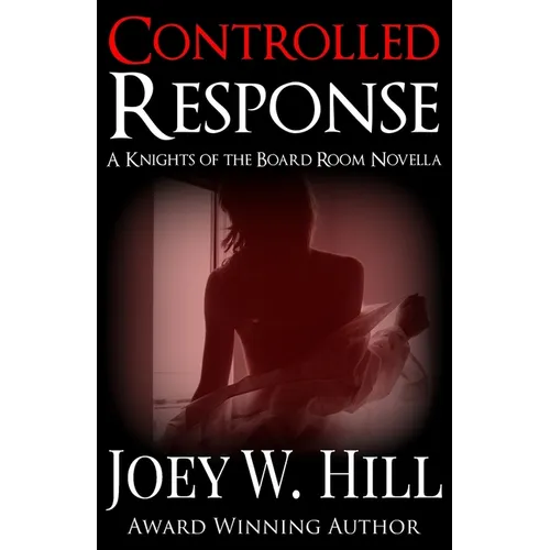 Controlled Response: A Knights of the Board Room Novella - Paperback