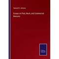 Essays on Peat, Muck, and Commercial Manures - Paperback