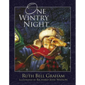 One Wintry Night: A Classic Retelling of the Christmas Story, from Creation to the Resurrection - Hardcover