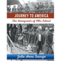 Journey to America The Immigrants of Ellis Island - Paperback