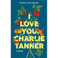 I Love You, Charlie Tanner - Paperback