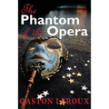 The Phantom of the Opera - Paperback