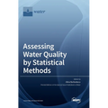 Assessing Water Quality by Statistical Methods - Hardcover