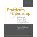 Practicum and Internship: Textbook and Resource Guide for Counseling and Psychotherapy - Paperback