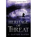 Heritage of Threat - Paperback