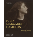Julia Margaret Cameron: Arresting Beauty - Hardcover