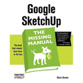 Google Sketchup: The Missing Manual - Paperback