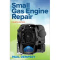 Small Gas Engine Repair, Fourth Edition - Paperback