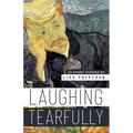 Laughing Tearfully - Paperback