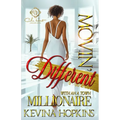 Movin' Different With An A-Town Millionaire: An African American Romance - Paperback