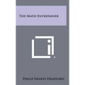 The Math Entertainer - Hardcover