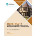 SIGMETRICS11 Proceedings of the ACM SIGMETRICS International Conference on Measurement and Modeling of Computer Systems - Paperback