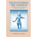 Encountering the Goddess: A Translation of the Devī-Māhātmya and a Study of Its Interpretation - Paperback