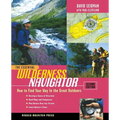 The Essential Wilderness Navigator - Paperback