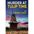 Murder at Tulip Time - Paperback