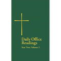 Daily Office Readings Year Two: Volume 2 - Paperback