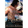 Kilts and Kisses: A Kilts and Kisses Novella - Paperback