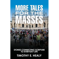 More Tales for the Masses - Paperback