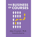 The Business of Courses - Hardcover