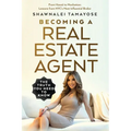 Becoming A Real Estate Agent: The Truth You Need To Know - Paperback