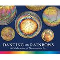 Dancing on Rainbows: A Celebration of Numismatic Art - Hardcover