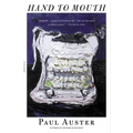 Hand to Mouth: A Chronicle of Early Failure - Paperback